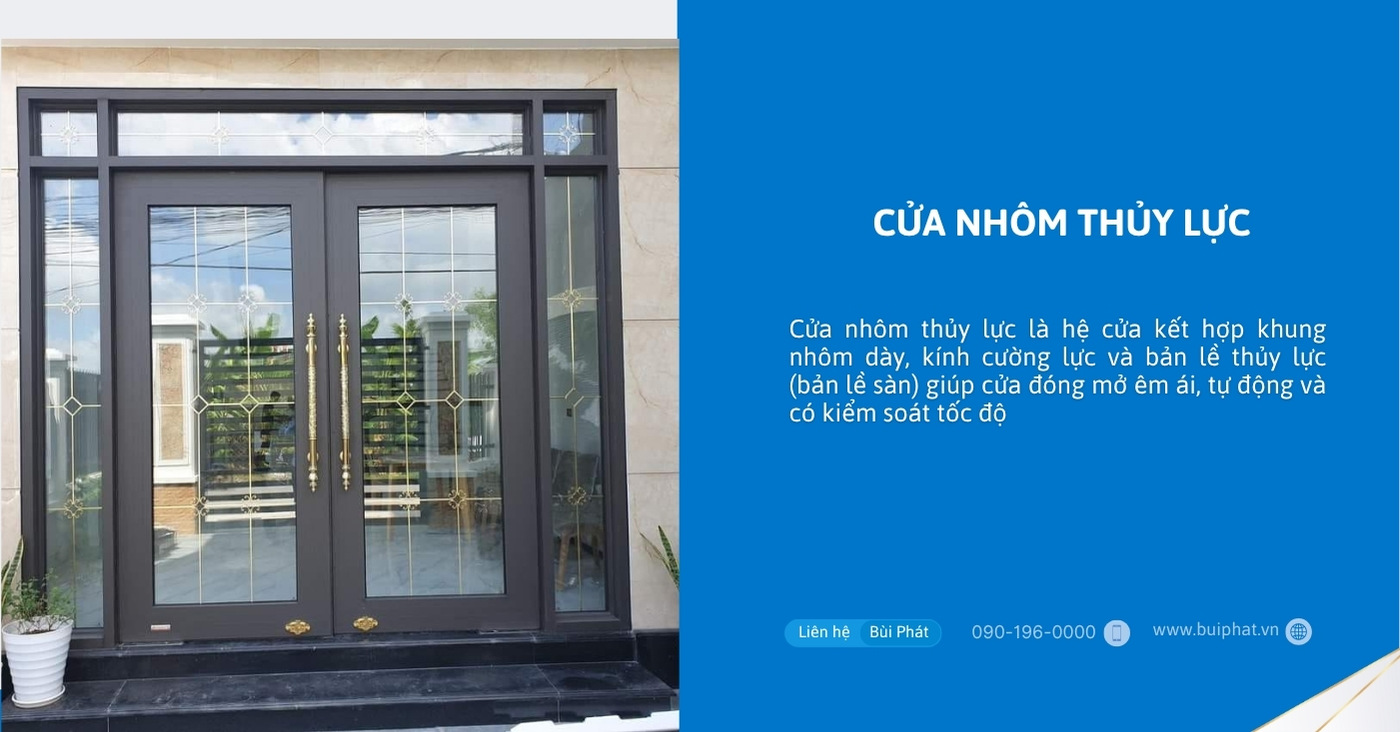 Cửa nhôm thuỷ lực Cửa nhôm thuỷ lực