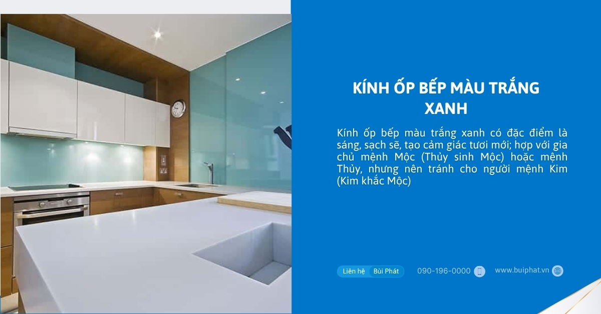 Kính ốp bếp màu trắng xanh