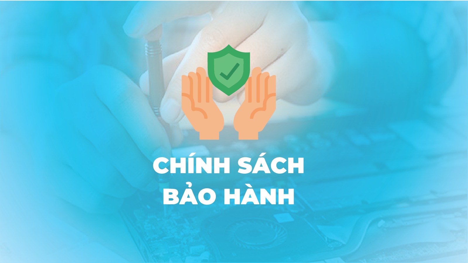 Chính sách bảo hành